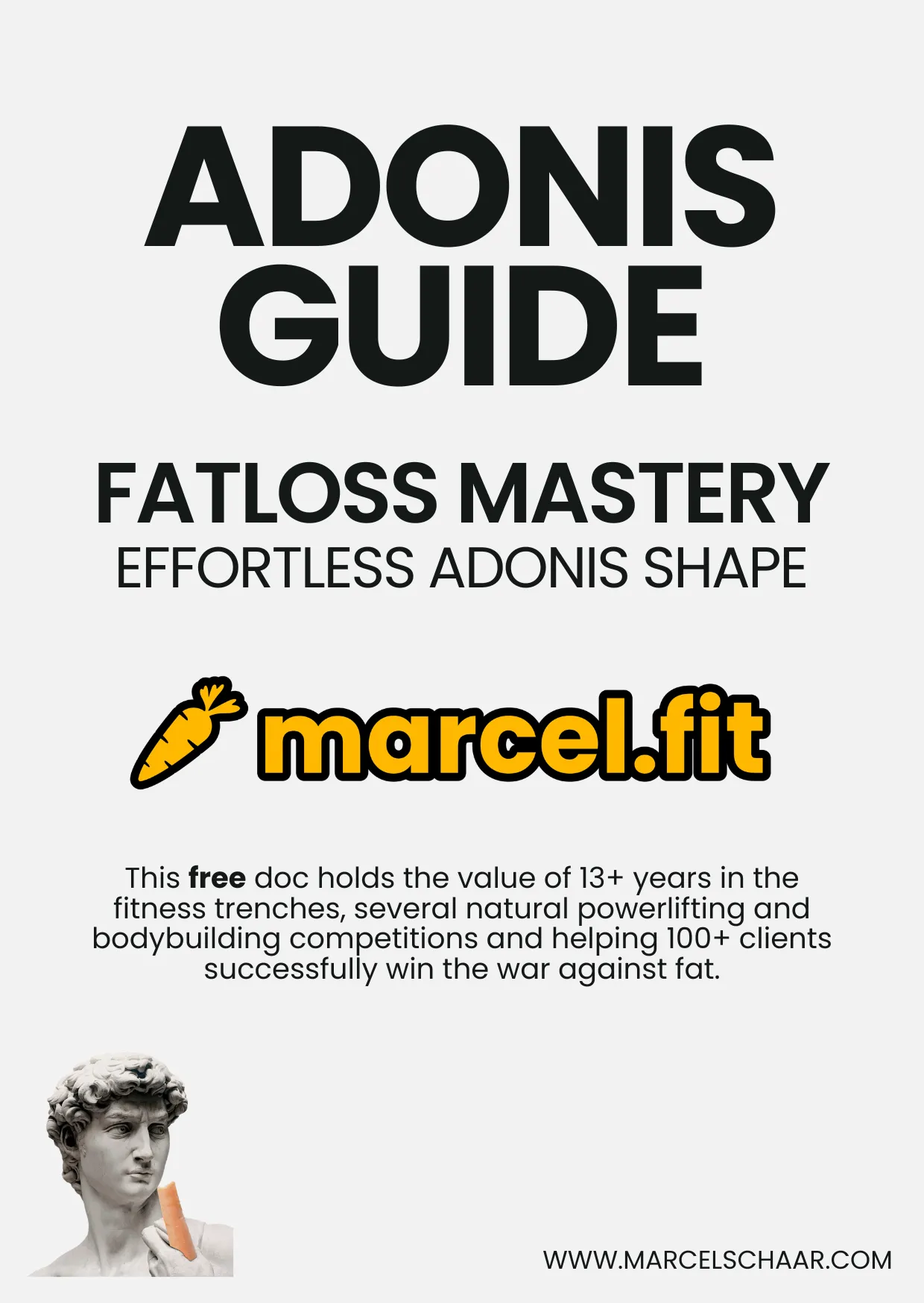 Adonis Guide for Fat Loss Mastery by marcel.fit, offering insights from over 13 years in fitness and numerous bodybuilding competitions.
